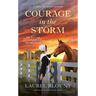 Courage in the Storm
