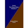 From the Easy Chair, Volume 1