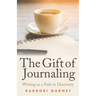 The Gift of Journaling: Writing as a Path to Discovery