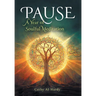 Pause: A Year of Soulful Meditation