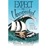 Expect the Unexpected: Lessons Learned from Life on the Road