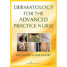 Dermatology for the Advanced Practice Nurse