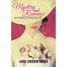 Mystery and Romance in the Moonlight