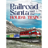 Railroad Santa and the Holiday Train