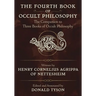 The Fourth Book of Occult Philosophy: The Companion to Three Books of Occult Philosophy