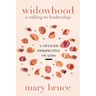 Widowhood: A Calling to Leadership