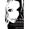 Under the Covers: Being in a Dream State of Mystification. a Woman Recieves Messages from an Unknown Spirit. to Be Shared with the Colle