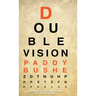 Double Vision: 'Peripheral Vision' & 'Second Sight' in one volume