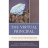 The Virtual Principal: The Many Facets of the Demanding Role