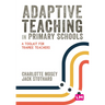 Adaptive Teaching in Primary Schools: A Toolkit for Trainee Teachers
