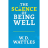The Science of Being Well
