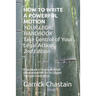 HOW TO WRITE A POWERFUL MOTION YOUR LEGAL HANDBOOK Take Control of Your Legal Action: A Handbook of How to Be A Civil Pro Se Litigant 102 Second of Th