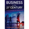 Business in the 21st Century: A South African CEO Perspective