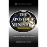 The Apostolic Ministry: Exploring the Apostolic Office and Gift
