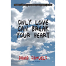 Only Love Can Break Your Heart