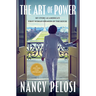 The Art of Power: My Story as America's First Woman Speaker of the House