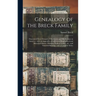 Genealogy of the Breck Family: Descended From Edward of Dorchester and His Brothers in America: With an Appendix of Additional Biographical and Histo