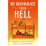 My Roommate from Hell