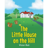 The Little House on the Hill