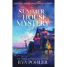 Summer House Mystery