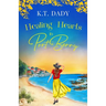 Healing Hearts in Port Berry: An unforgettable and heartfelt slow-burn, small town romance of new beginnings