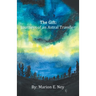 The Gift: Journeys of an Astral Traveler
