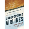Underground Airlines