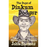 The Days of Dinkum Dodger (Volume 3)