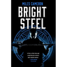 Bright Steel