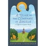 A Year in the Company of Angels: A Pilgrim on Spruce Island