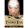 Through the Third Eye: Book 1 of Third Eye Trilogy