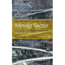 An Insider's Guide to the Mining Sector, 2nd edition