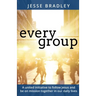 Every Group: A united initiative to follow Jesus and be on mission together in our daily lives