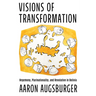 Visions of Transformation: Hegemony, Plurinationality, and Revolution in Bolivia