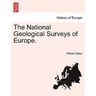 The National Geological Surveys of Europe.