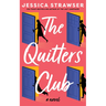 The Quitters Club