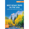 Fodor's Best Road Trips in the USA: The 52 Best Road Trips in America