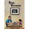 Steel Victories: A Father-Daughter Success Story