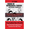 Partylist for Profit: How the Rich Hijacked a System for the Poor