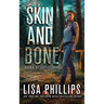 Skin and Bone