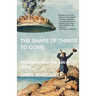 The Shape of Things to Come: Prophecy and the American Voice