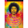 Jimi Hendrix and Philosophy: Experience Required