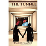The Tunnel