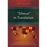 "Silence" in Translation: 1 Corinthians 14:34-35 in Myanmar and the Development of a Critical Contextual Hermeneutic