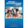 Perspectives on Early Childhood Psychology and Education Vol 9.1