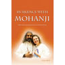 In Silence with Mohanji