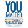 You Matter: The ripple effect of your life