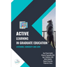 Active Learning in Graduate Education: listening, curiosity and love
