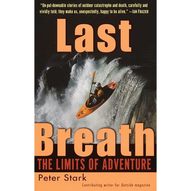 Last Breath: The Limits of Adventure