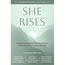 She Rises: Insights and Wisdom from the Women of The Masterful Coach Collective